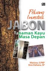 Peluang Investasi: Jabon, Tanaman Kayu Masa Depan